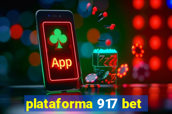 plataforma 917 bet